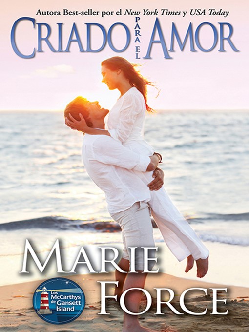 Title details for Criado para el Amor by Marie Force - Available